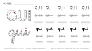 NOMBRE:
METODO GLOBAL, LETRA “GUE GUI” HABLA-M cortes0alba.blogspot.com.es Belén Caro, Natalia Cortés , Lourdes García , José A. Mora , Cristina González
 