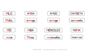 METODO GLOBAL cortes0alba.blogspot.com.es Natalia Cortés Alba
MILÚ AMIGA CAMISETA
MIÉRCOLESMÍO
camiseta
miércoles
Milú amiga
AMIGO
amigo
mío
MIRA
Mira
MOMIA
momia
 