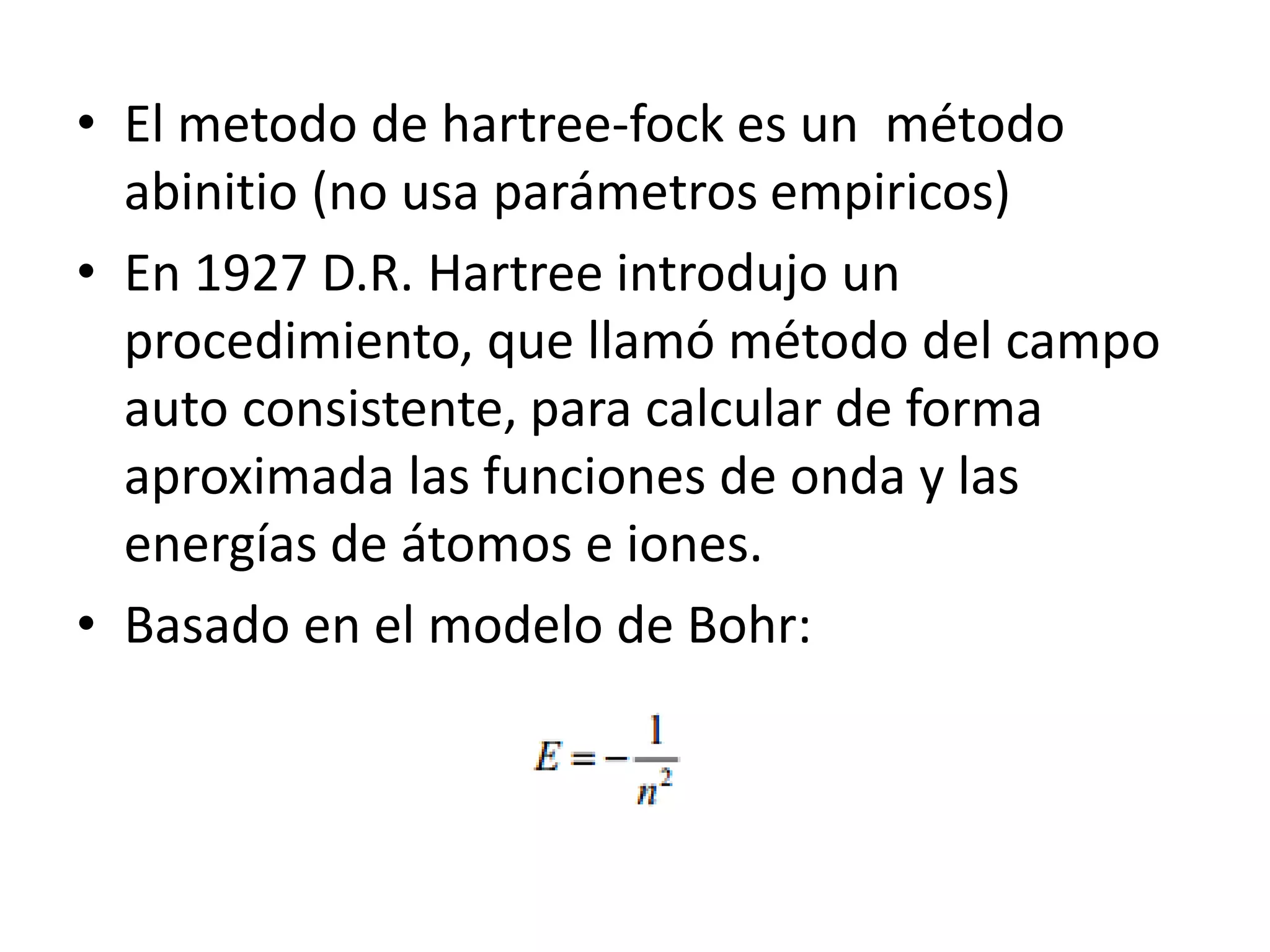Metodo hartree fock | PPT