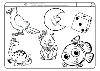 Percepción auditiva
Técnica: Colorear elementos que tengan la letra N
 