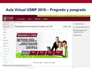 Aula Virtual USMP 2016 – Pregrado y posgrado
 