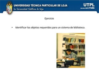 Identificar los objetos requeridos para un sistema de biblioteca. Ejercicio 