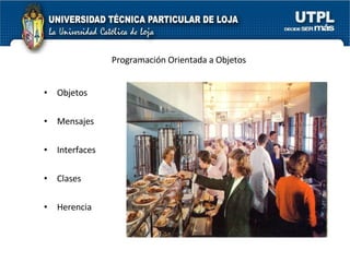 Objetos Mensajes Interfaces Clases Herencia Programación Orientada a Objetos 