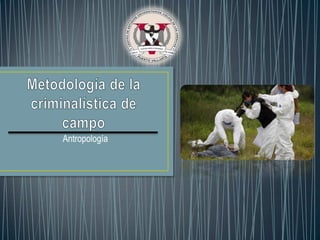 Antropología

 