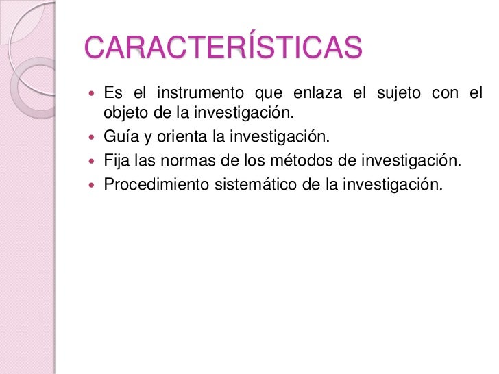 Metodología de la investigacióndefinicion y caracteristicas