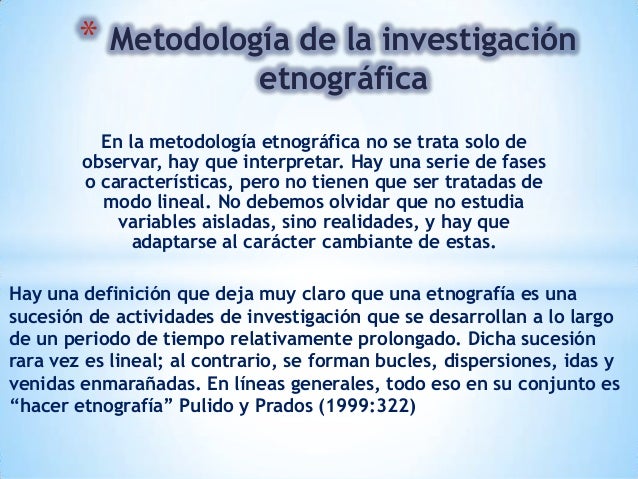 Metodología de la investigación etnográfica