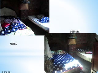 ANTES
DESPUES
 