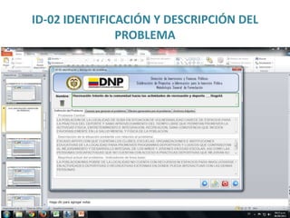 ID-02 IDENTIFICACIÓN Y DESCRIPCIÓN DEL
PROBLEMA
 