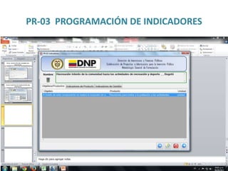 PR-03 PROGRAMACIÓN DE INDICADORES
 