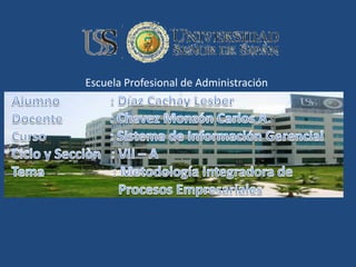 Escuela Profesional de Administración
 
