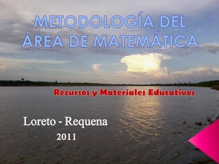 Loreto - Requena
      2011
 