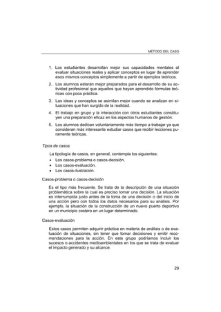 MÉTODO DEL CASO
39
• LABRADOR, Mª J. Español para fines específicos: el método del caso.
Cuadernos Cervantes, 2000, nº 28,...