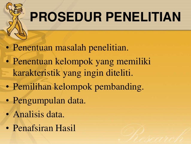 Rancangan penelitian (research design) Rancangan penelitian (research design)