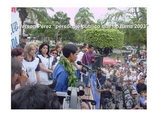 Jefferson Pérez “personaje público que no fuma 2003”
 