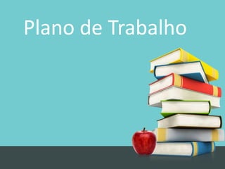 Plano de Trabalho