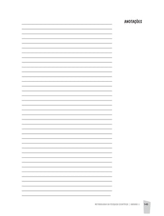 METODOLOGIA DA PESQUISA CIENTÍFICA | unidade 3 145
________________________________________________________
________________________________________________________
________________________________________________________
________________________________________________________
________________________________________________________
________________________________________________________
________________________________________________________
________________________________________________________
________________________________________________________
________________________________________________________
________________________________________________________
________________________________________________________
________________________________________________________
________________________________________________________
________________________________________________________
________________________________________________________
________________________________________________________
________________________________________________________
________________________________________________________
________________________________________________________
________________________________________________________
________________________________________________________
________________________________________________________
________________________________________________________
________________________________________________________
________________________________________________________
________________________________________________________
________________________________________________________
________________________________________________________
________________________________________________________
________________________________________________________
________________________________________________________
________________________________________________________
________________________________________________________
________________________________________________________
________________________________________________________
________________________________________________________
Anotações
 