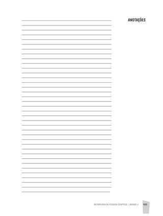 METODOLOGIA DA PESQUISA CIENTÍFICA | unidade 4 183
________________________________________________________
________________________________________________________
________________________________________________________
________________________________________________________
________________________________________________________
________________________________________________________
________________________________________________________
________________________________________________________
________________________________________________________
________________________________________________________
________________________________________________________
________________________________________________________
________________________________________________________
________________________________________________________
________________________________________________________
________________________________________________________
________________________________________________________
________________________________________________________
________________________________________________________
________________________________________________________
________________________________________________________
________________________________________________________
________________________________________________________
________________________________________________________
________________________________________________________
________________________________________________________
________________________________________________________
________________________________________________________
________________________________________________________
________________________________________________________
________________________________________________________
________________________________________________________
________________________________________________________
________________________________________________________
________________________________________________________
________________________________________________________
________________________________________________________
Anotações
 