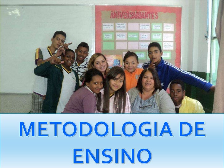 Metodologia ensino Metodologia ensino