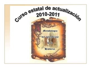Curso estatal de actualización2010-2011 