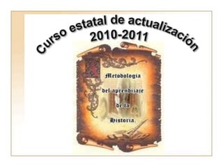 Curso estatal de actualización2010-2011 