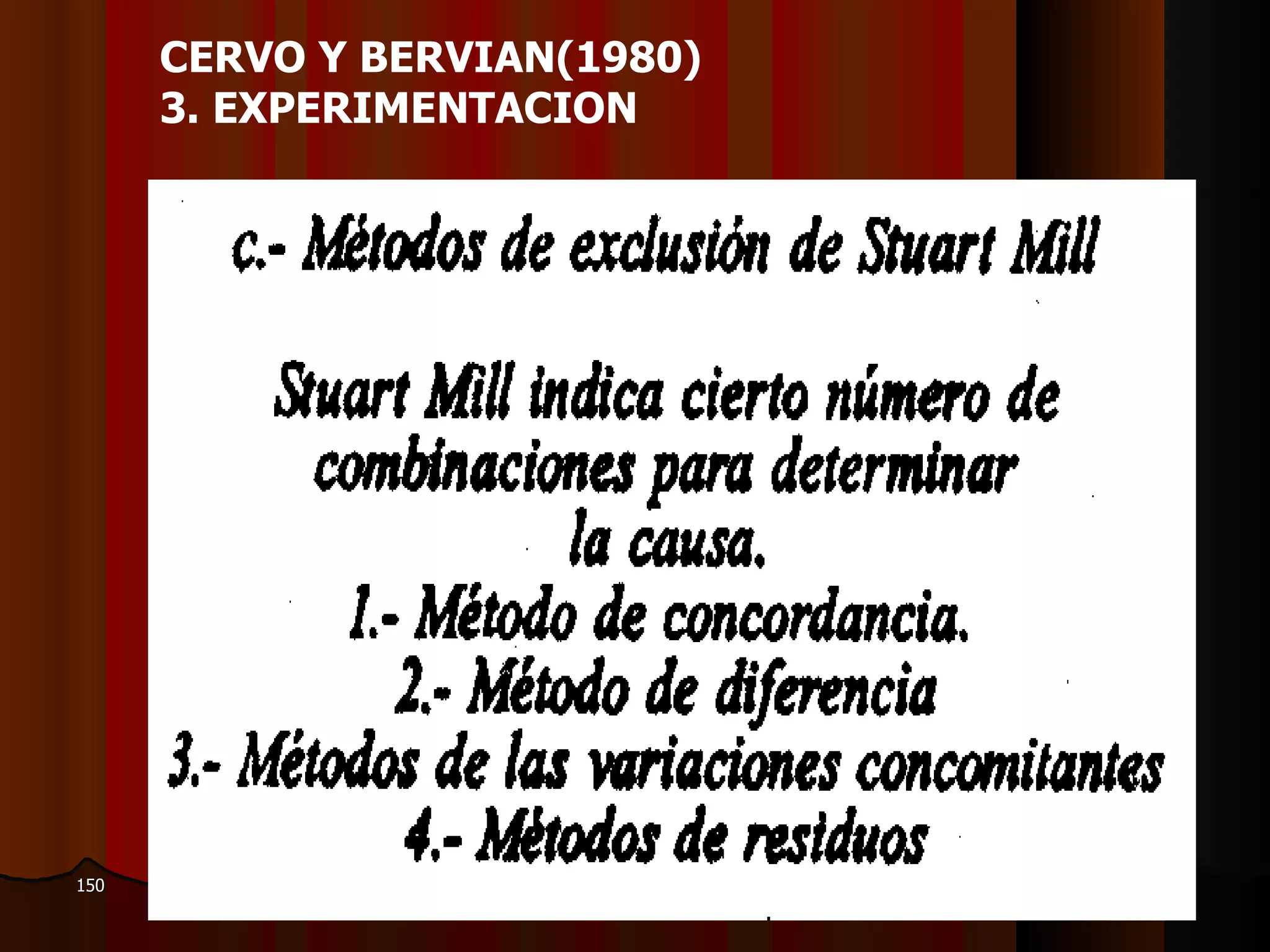 CERVO Y BERVIAN(1980)  3 .  EXPERIMENTACION   