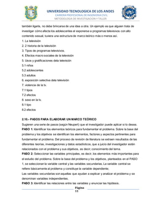 UNIVERSIDAD TECNOLOGICA DE LOS ANDES
CARRERA PROFESIONALDEINGENIERIA CIVIL
METODOLOGIA DE INVESTIGACION Y TALLER
Página
11...