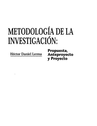 Metodologiadelainvestigacionelanteproyecto