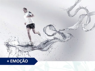 + EMOÇÃO
 