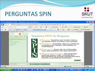 PERGUNTAS SPIN 