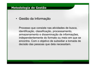 Gestão de Documentos - Metodologia Documentar