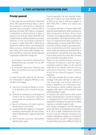 2
Principi generali
È noto come sia una contrazione massimale
che la PAP generino sempre fatica e che la
fatica attenua o ...