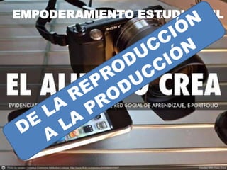 EMPODERAMIENTO ESTUDIANTIL 
 