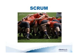 SCRUM
 