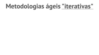 Para cada $1 bilhão investido nos EUA, $122 milhões
são perdidos devido a falta de performance em
projetos.
(Source: PMI.org)
 