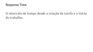 Princípios
→ Reduzir o ciclo de entrega, aumentando a efetividade
→ Monitorar o processo desde a ideia até o lançamento
em produção
→ As conversas devem ﬂuir entre todos os estágios
 