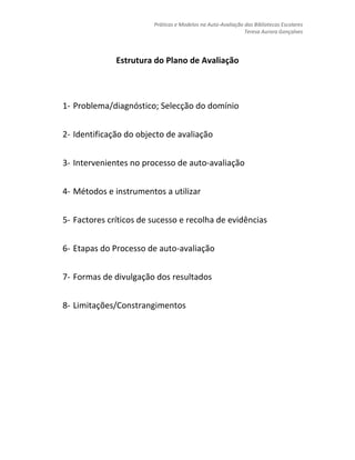 	5. O MODELO DE AUTO-AVALIAÇÃO DA BE: METODOLOGIAS DE OPERACIONALIZAÇÃO (PARTE I)