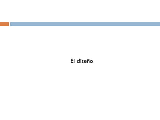El diseño 