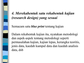 Metodologi dan langkah_menjalankan_kajian