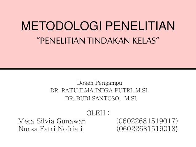 Metodologi Penelitian Ptk