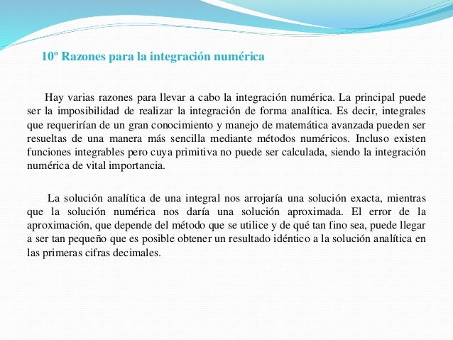 Método numéricos para diferenciación e integración.