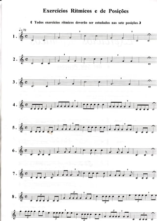 ExercíciosRítmicos e de Posicões
Í Todos exercíciosrítmicos deverão ser estudadosnas sete posições.t
 