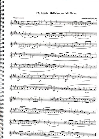 19. Estudo Melódicoem Mi Maior
Ë
F
Ë
Ë
H
Ft
F
F
F
FÉ
i"rd
F
F
FEIT
b
h
FFEI
h
b
MARCO BORDOGM
Allegro moderaÍo
 