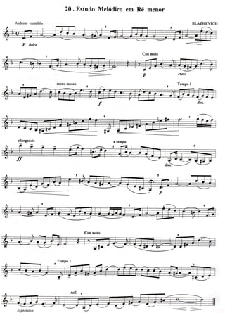 20 . Estudo Melódico em Ré menor
Andante cantabile BLAZHEVICH
Conmoto
a tempo
 
