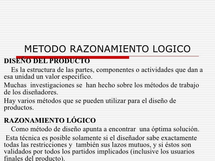 Metodo razonamiento logico Metodo razonamiento logico