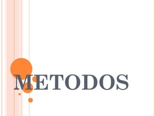 METODOS 