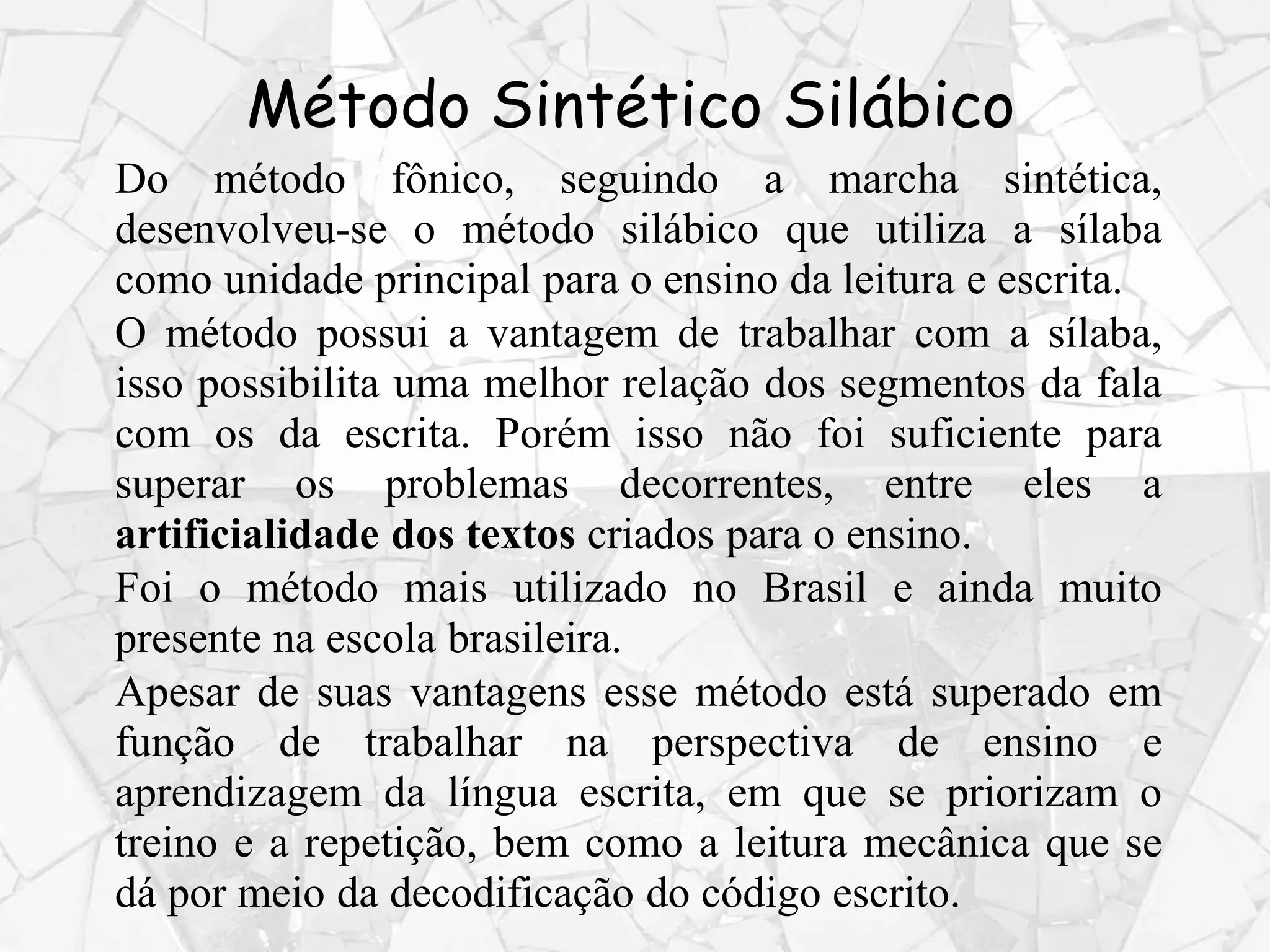 Metodos de-alfabetizacao | PPT