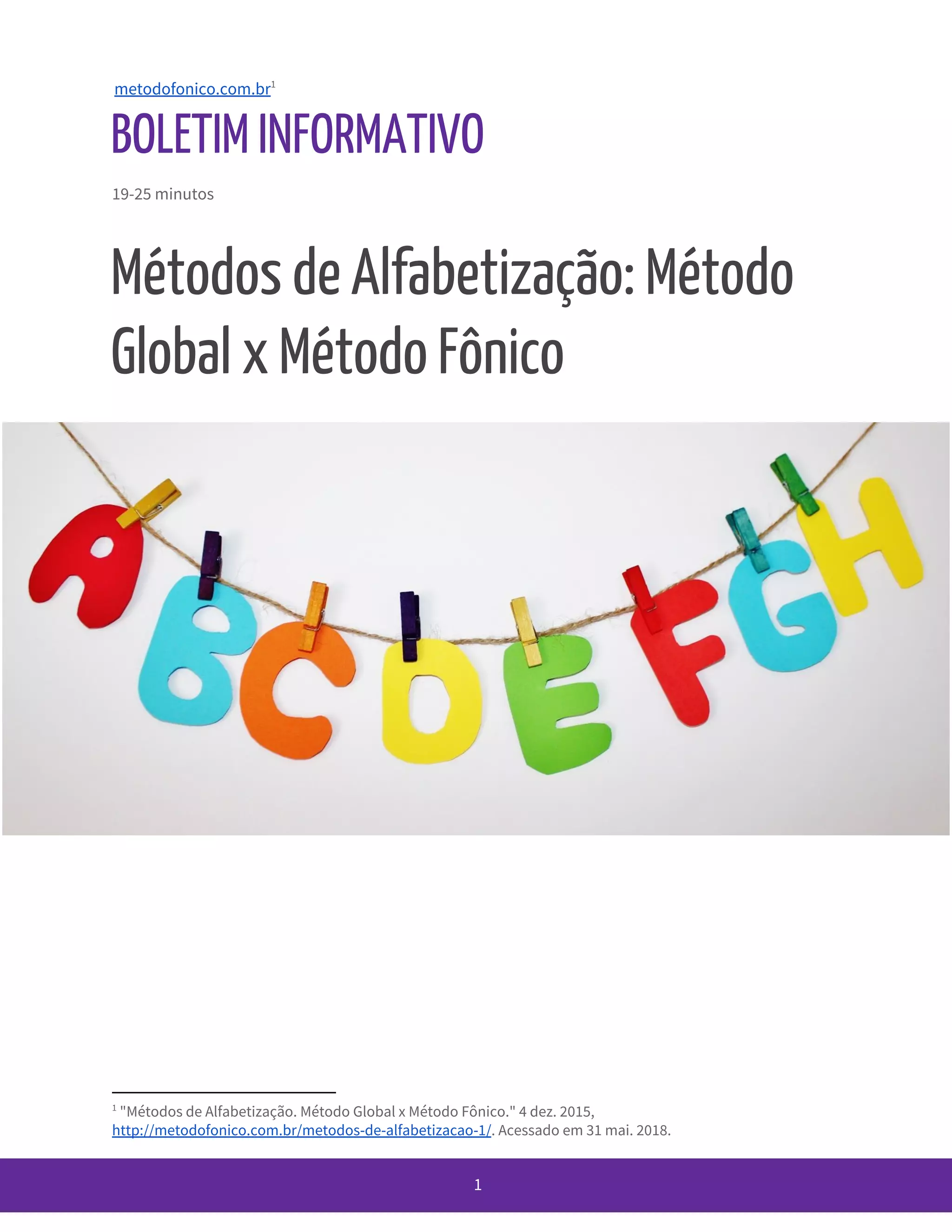 Métodos de alfabetização: Método Global x Método Fônico x ...