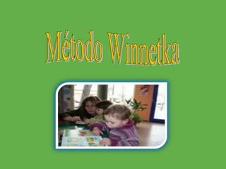 Método Winnetka 