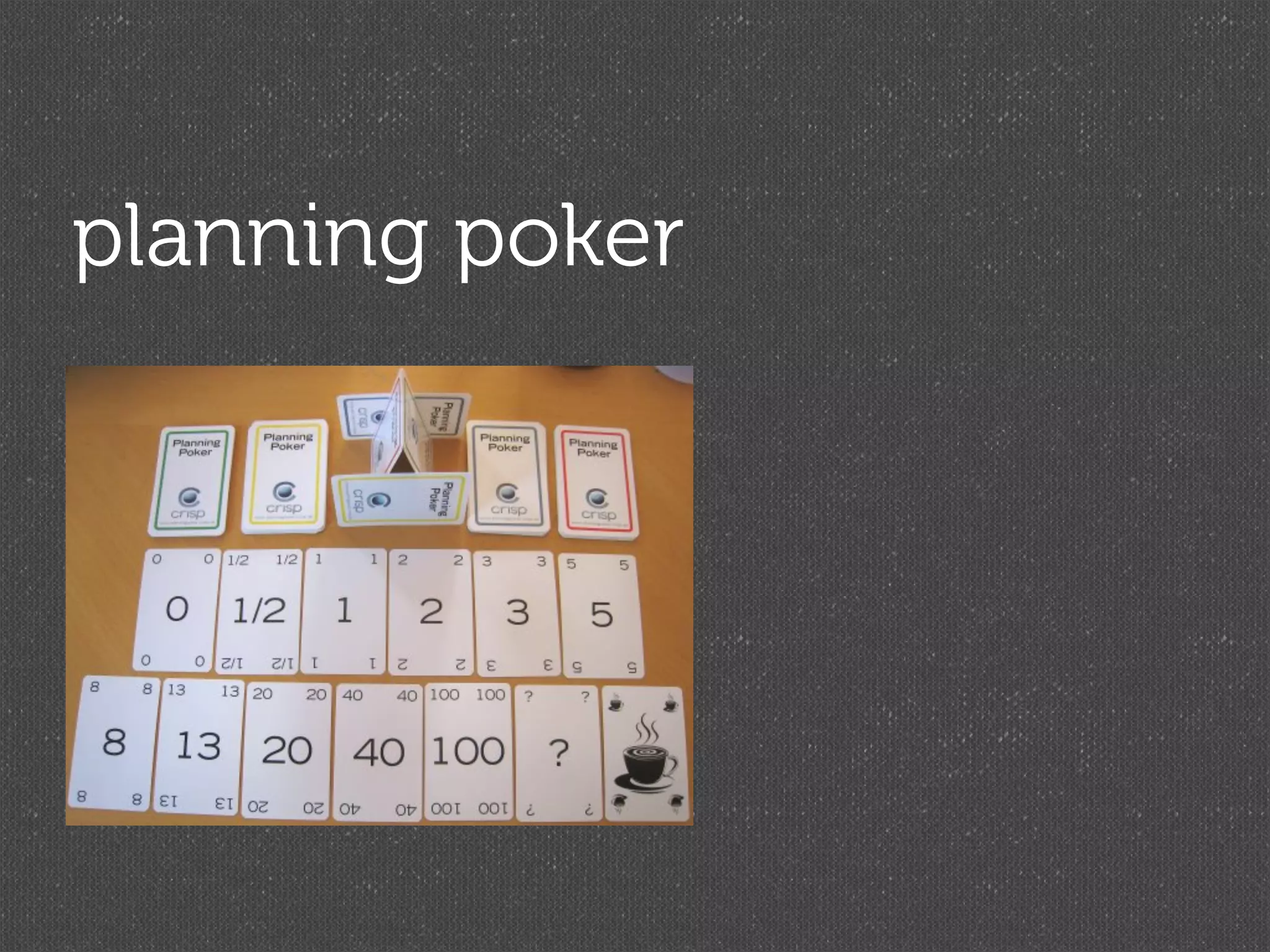 planning poker
 