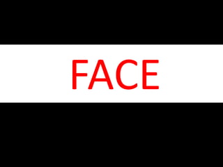 amo
FACE
 